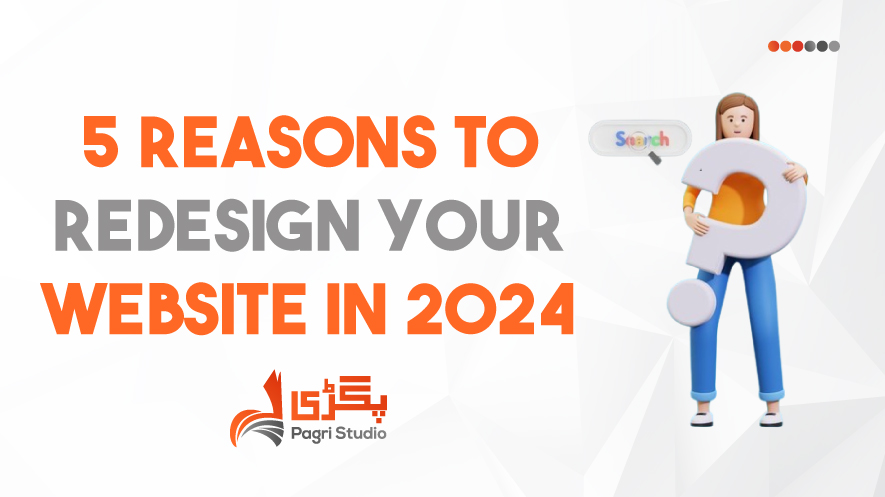 5-Reasons-to-Redesign-Your-Website-in-2024