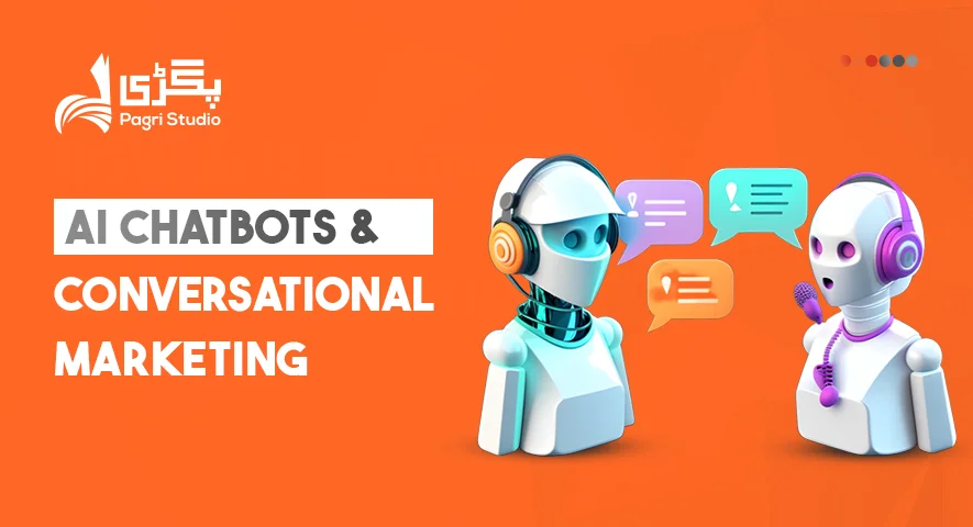 AI Chatbots and Conversational Marketing