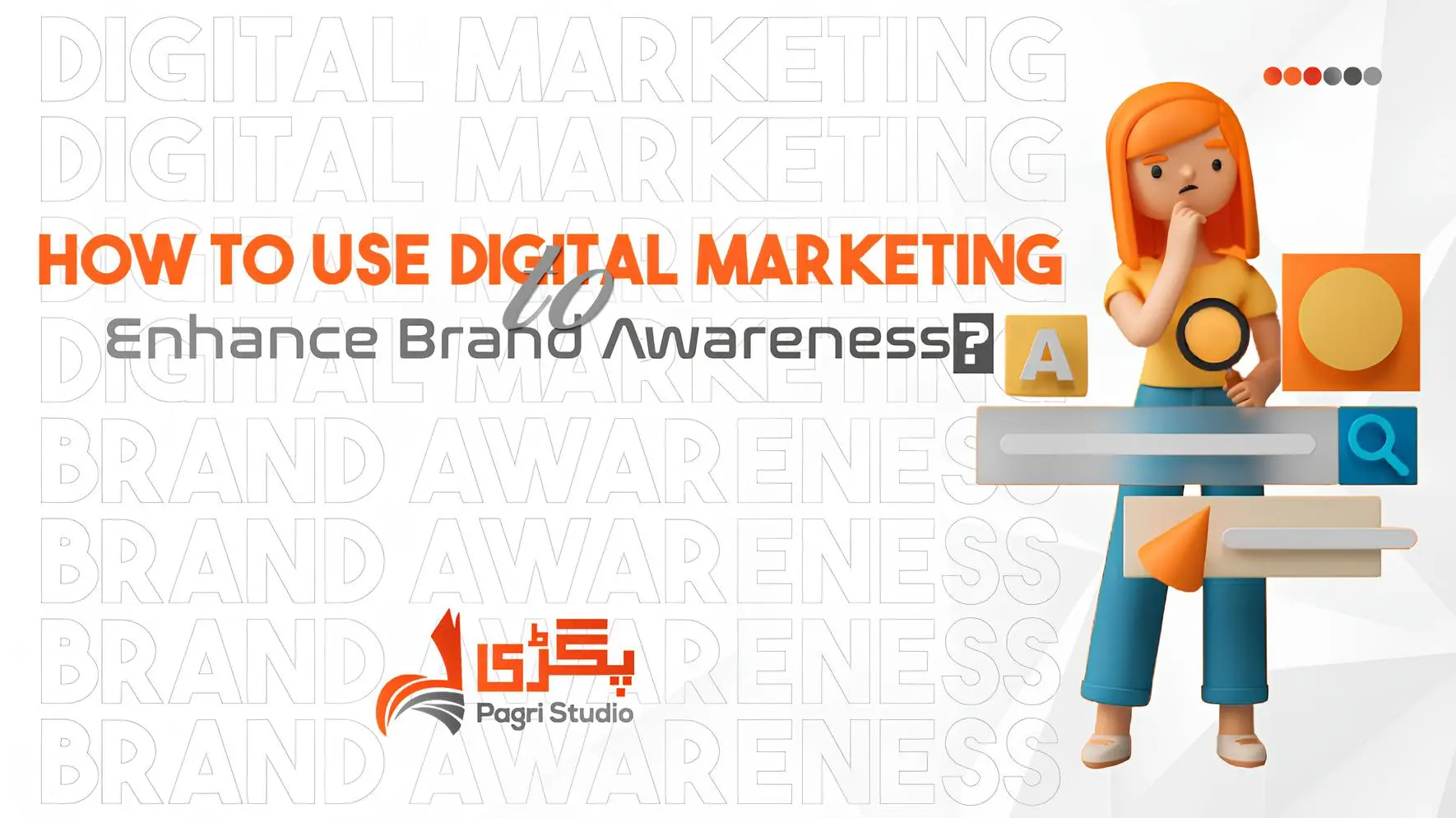 How-to-Use-Digital-Marketing-to-Enhance-Brand-Awareness