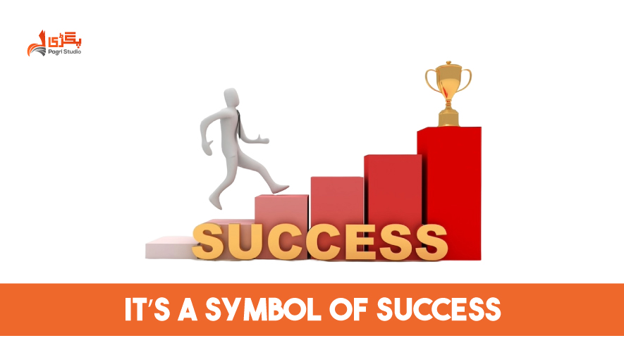 It’s a Symbol of Success
