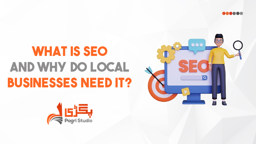 What-is-SEO-and-Why-Do-Local-Businesses-Need-It