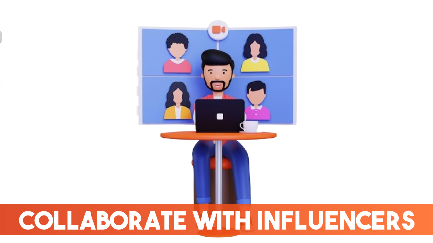 Collaborate with influencers