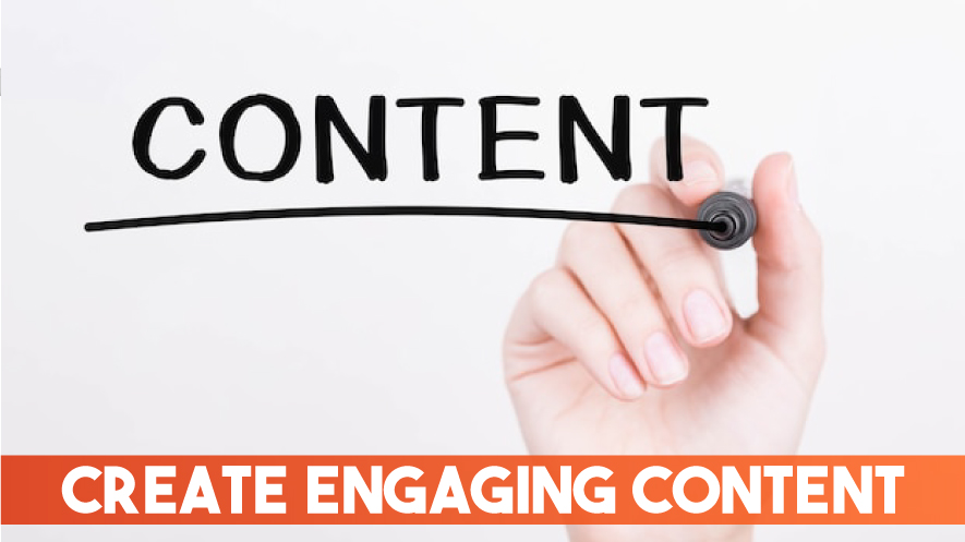 Create Engaging Content