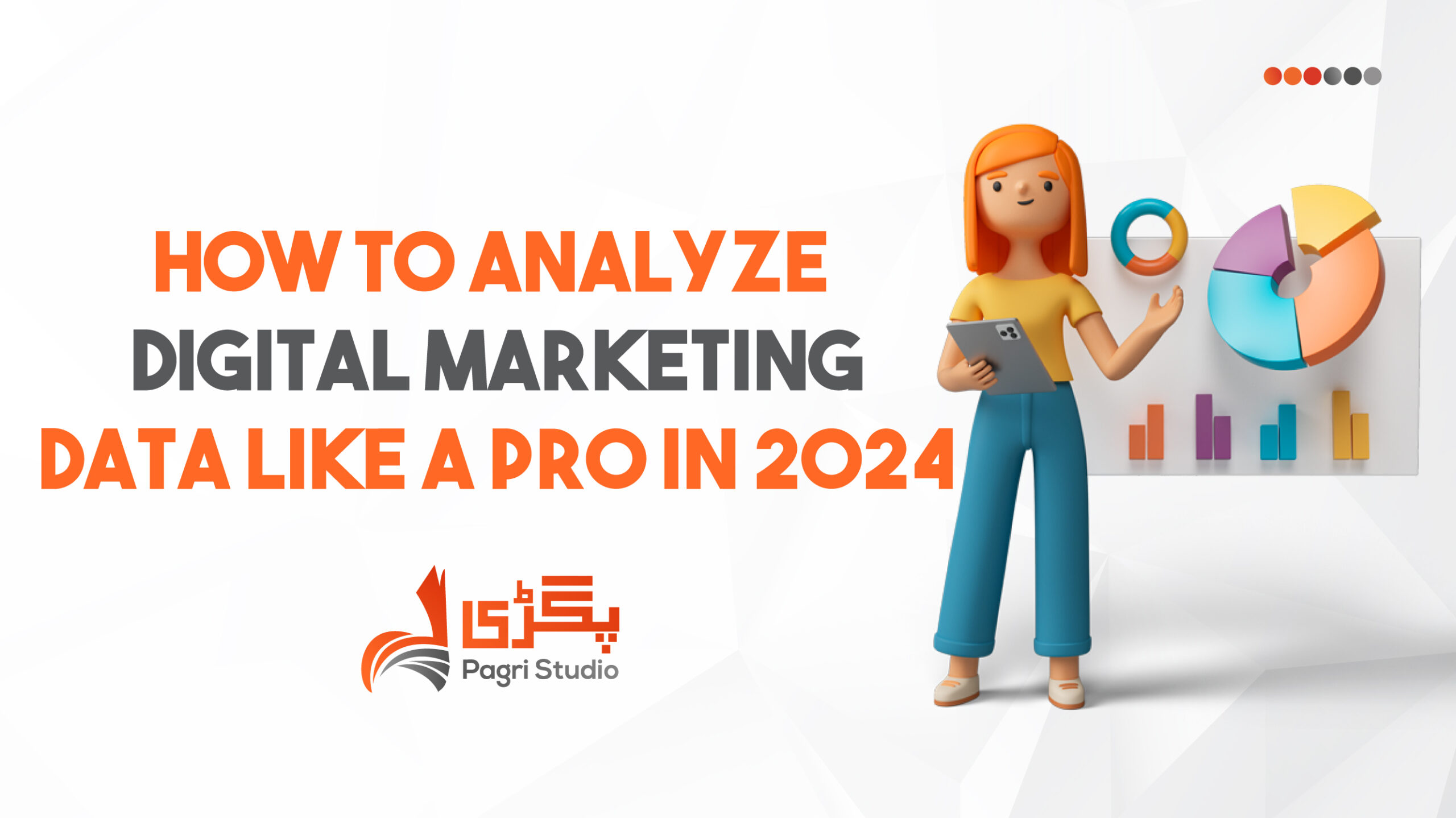 How-to-Analyze-Digital-Marketing-Data-Like-a-Pro-in-2024