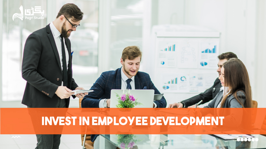 Invest in Employee Development