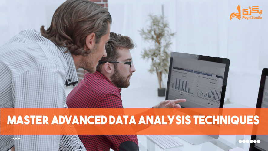 Master Advanced Data Analysis Techniques