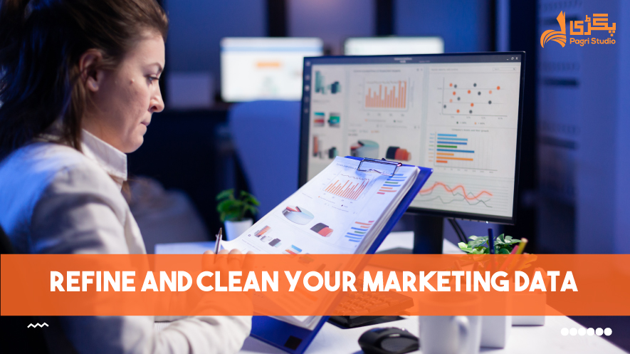 Refine and Clean Your Marketing Data