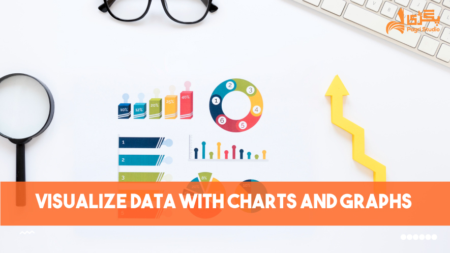 Visualize Data with Charts and Graphs