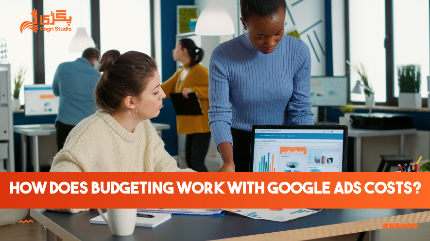 How Does Budgeting Work with Google Ads Costs?