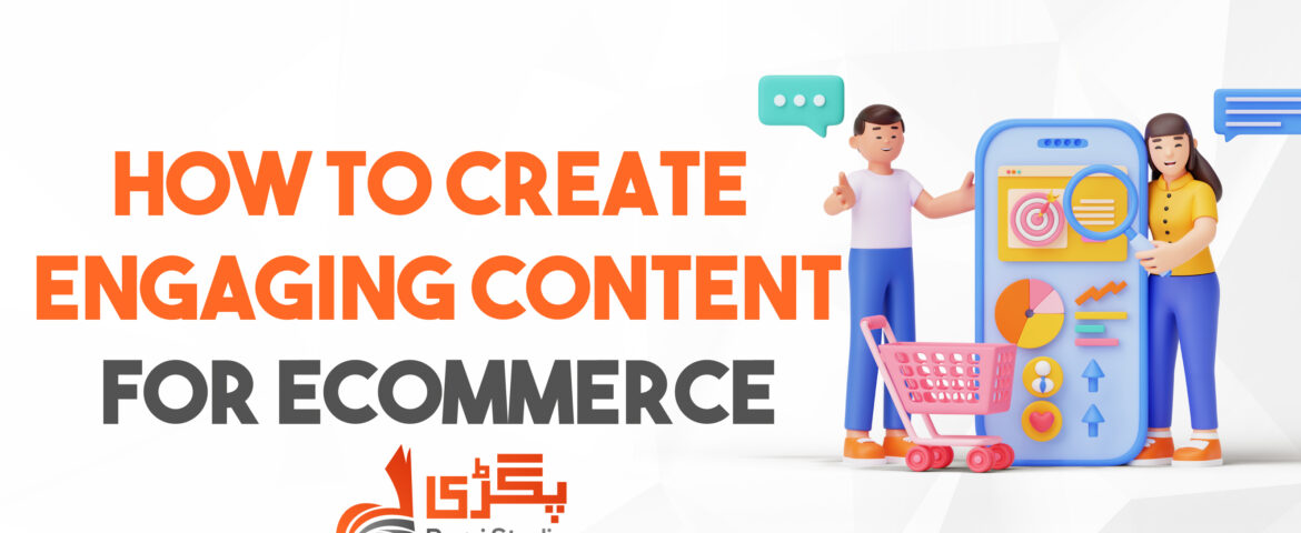 How-to-Create-Engaging-Content-for-eCommerce