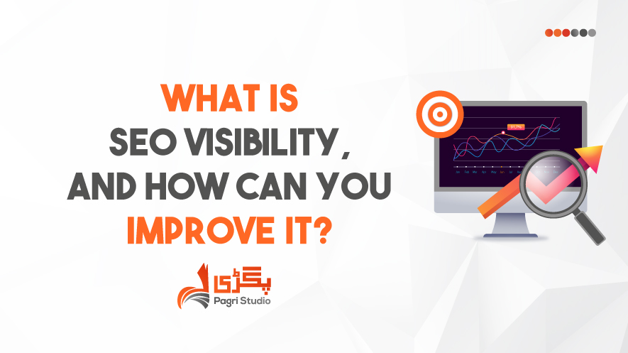 What-Is-SEO-Visibility,-and-How-Can-You-Improve-It