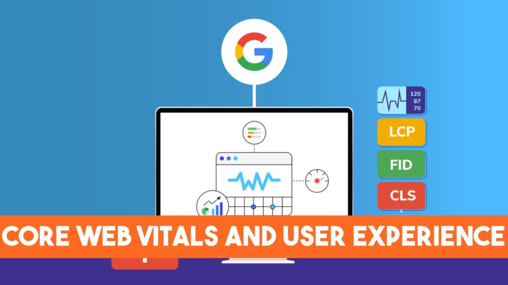  Core Web Vitals and User Experience 