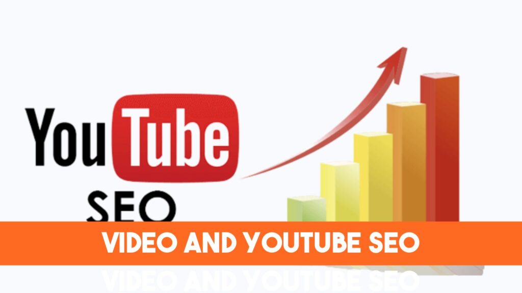 Video and YouTube SEO