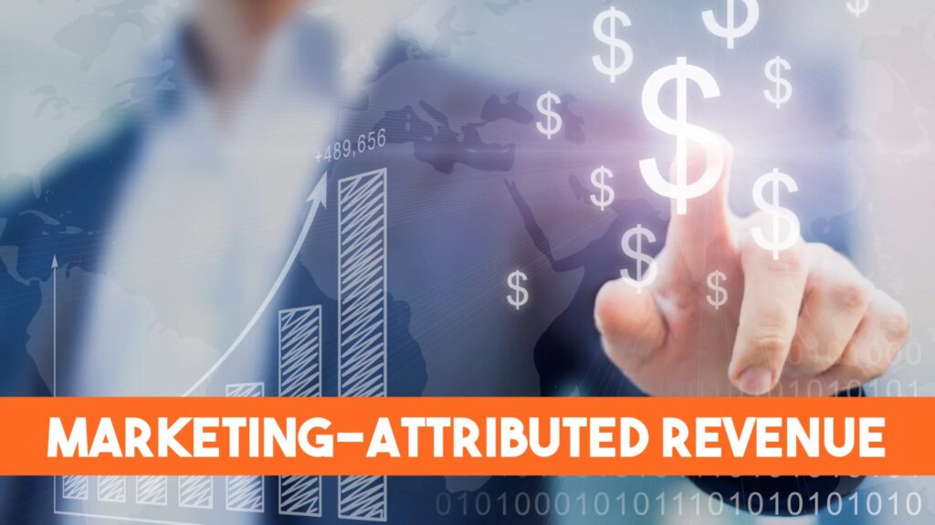 Marketing-Attributed Revenue