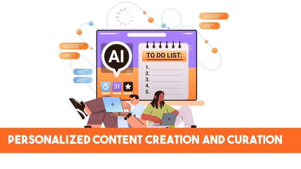 Personalized Content Creation and Curation